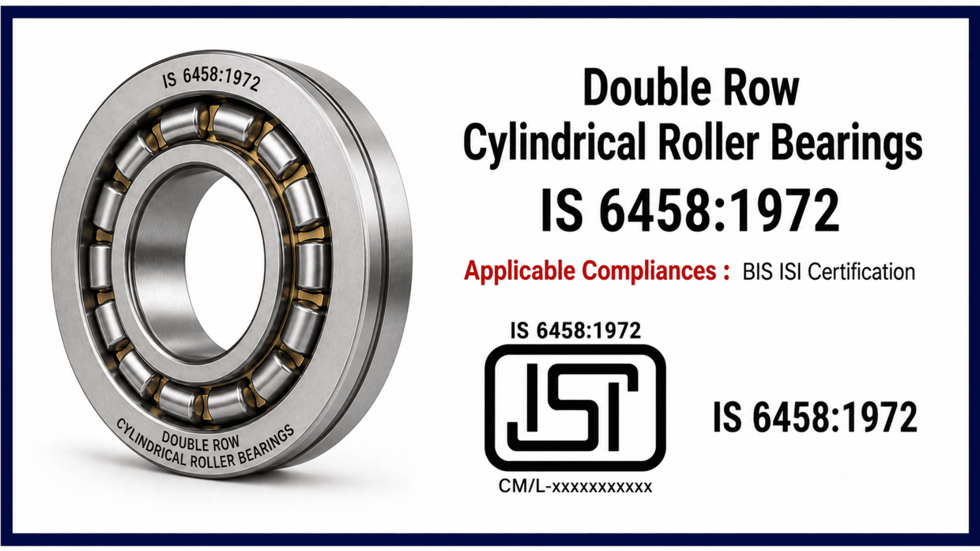 IS 6458 : BIS Certification for Double Row Cylindrical Roller Bearings