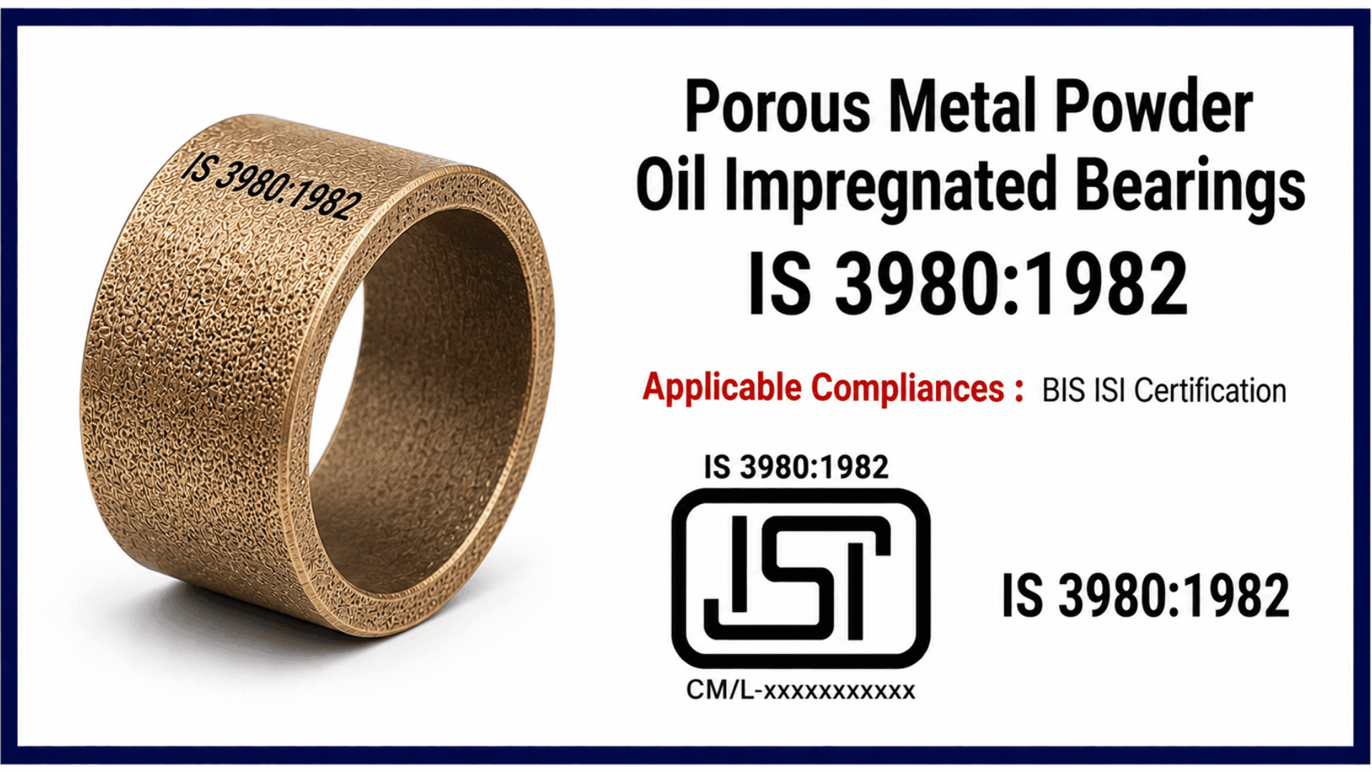 IS 3980 : BIS Certification for Porous Metal Powder Oil Impregnated Bearings