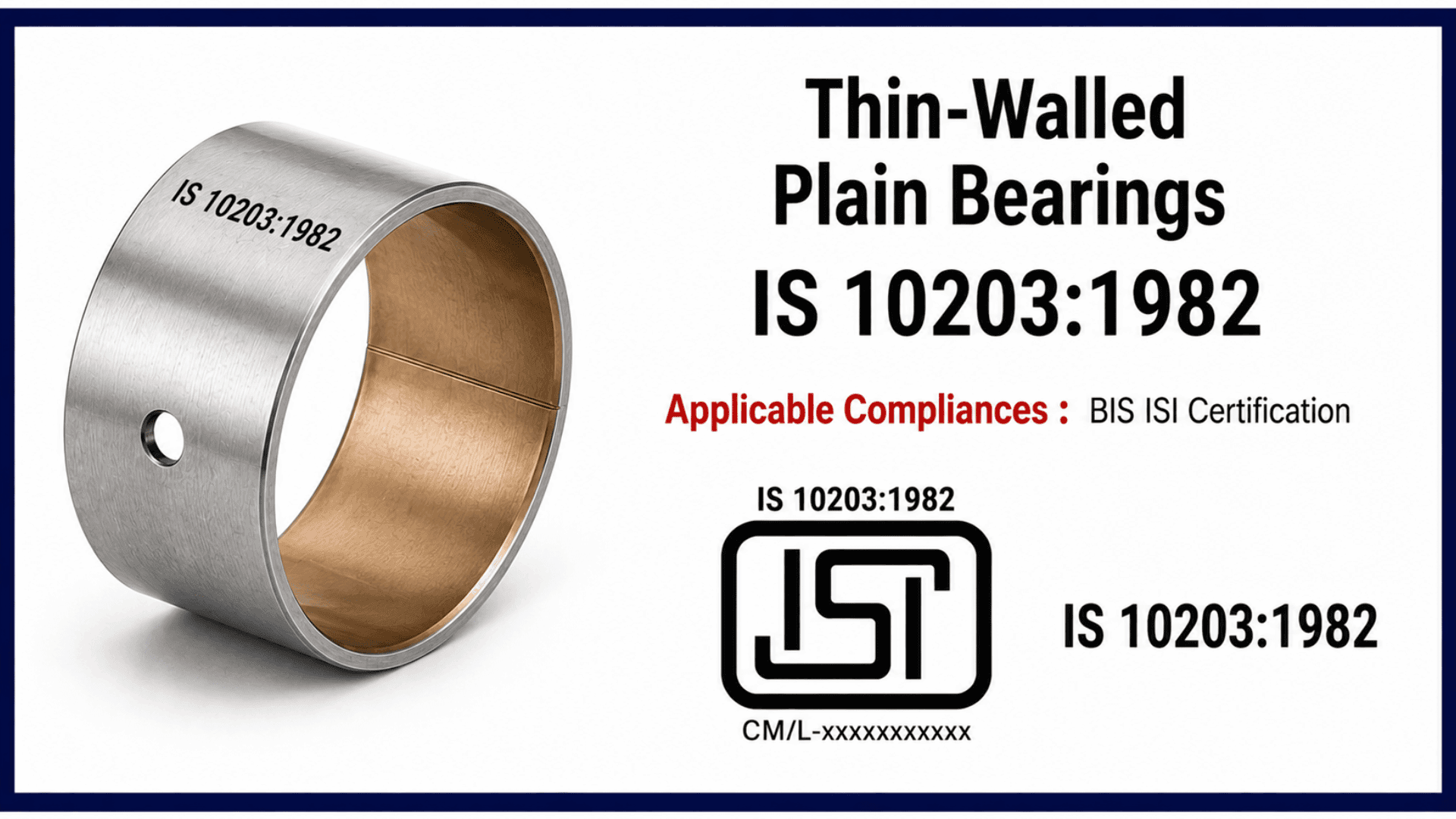 IS 10203 : BIS Certification for Thin-Walled Plain Bearings